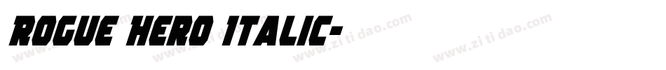 Rogue Hero Italic字体转换